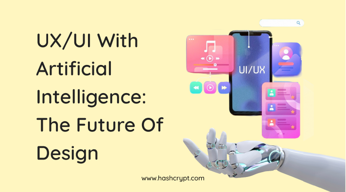 UX/UI with Artificial Intelligence: The Future of Design